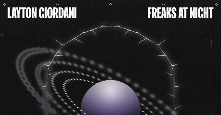 Loading Freak Layton Giordani - Freaks at Night