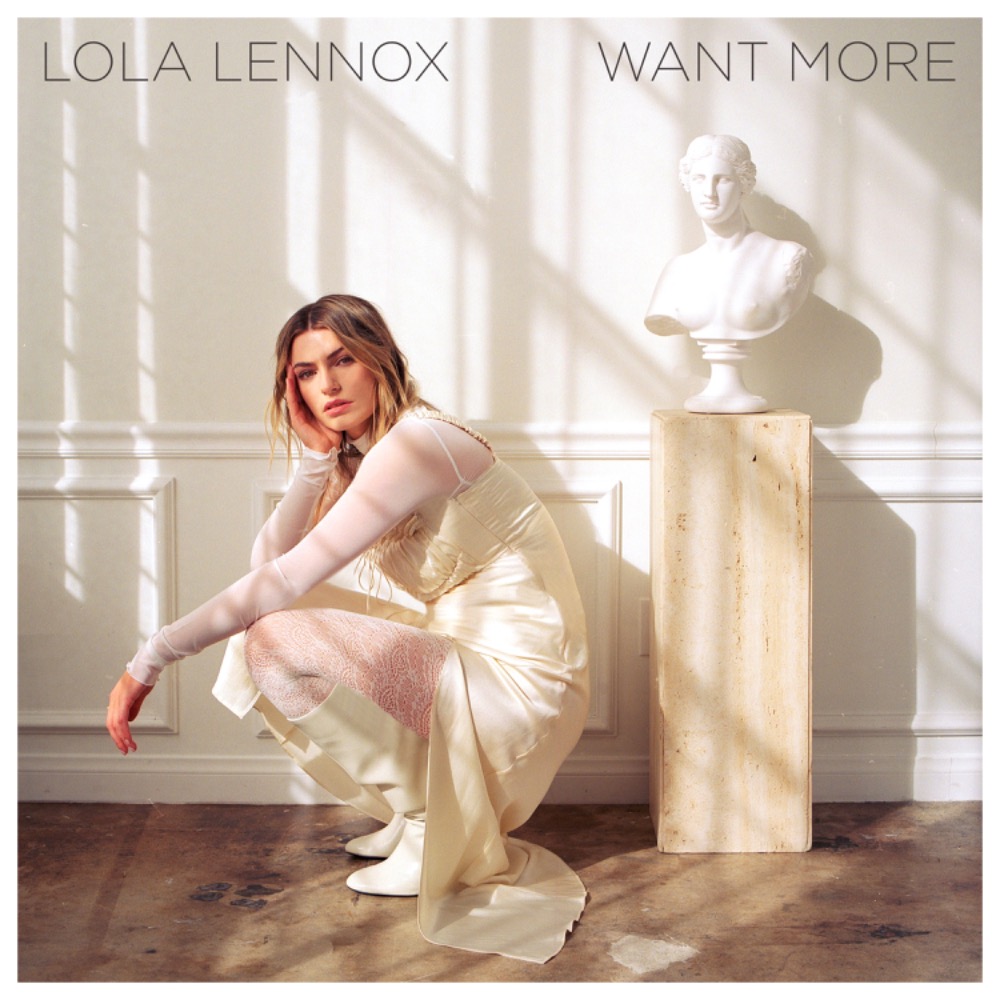 Lola Lennox - Want More