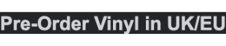 pre-order-vinyl-in-uk-eu
