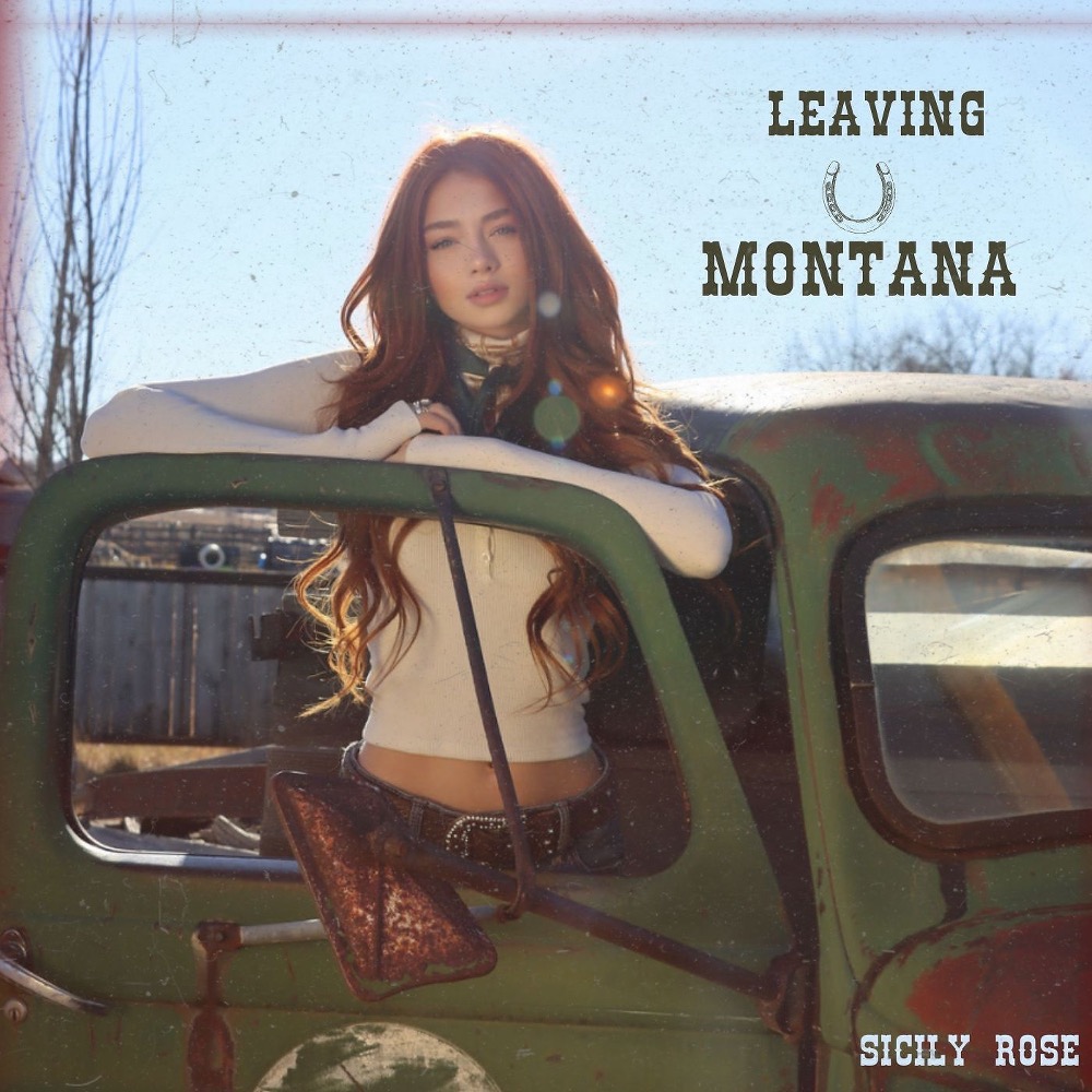 Sicily Rose - Leaving Montana