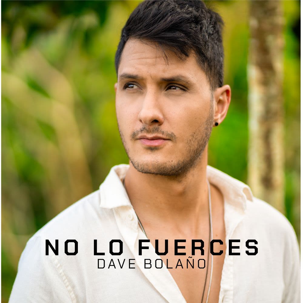 No Lo Fuerces No lo fuerces