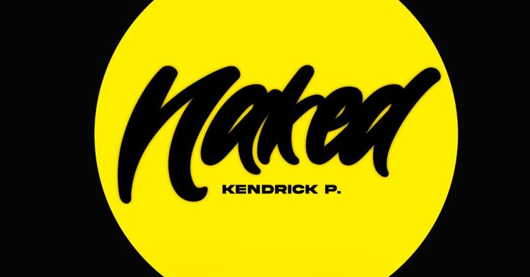 Kendrick P. - NAKED