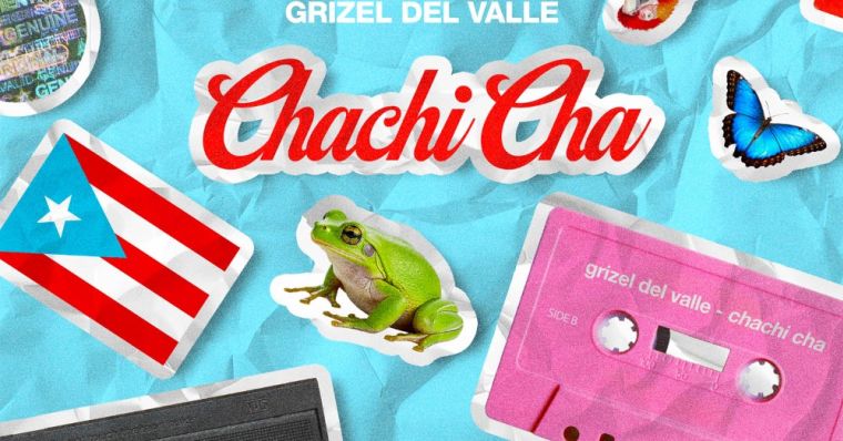 Grizel Del Valle - Chachi Cha
