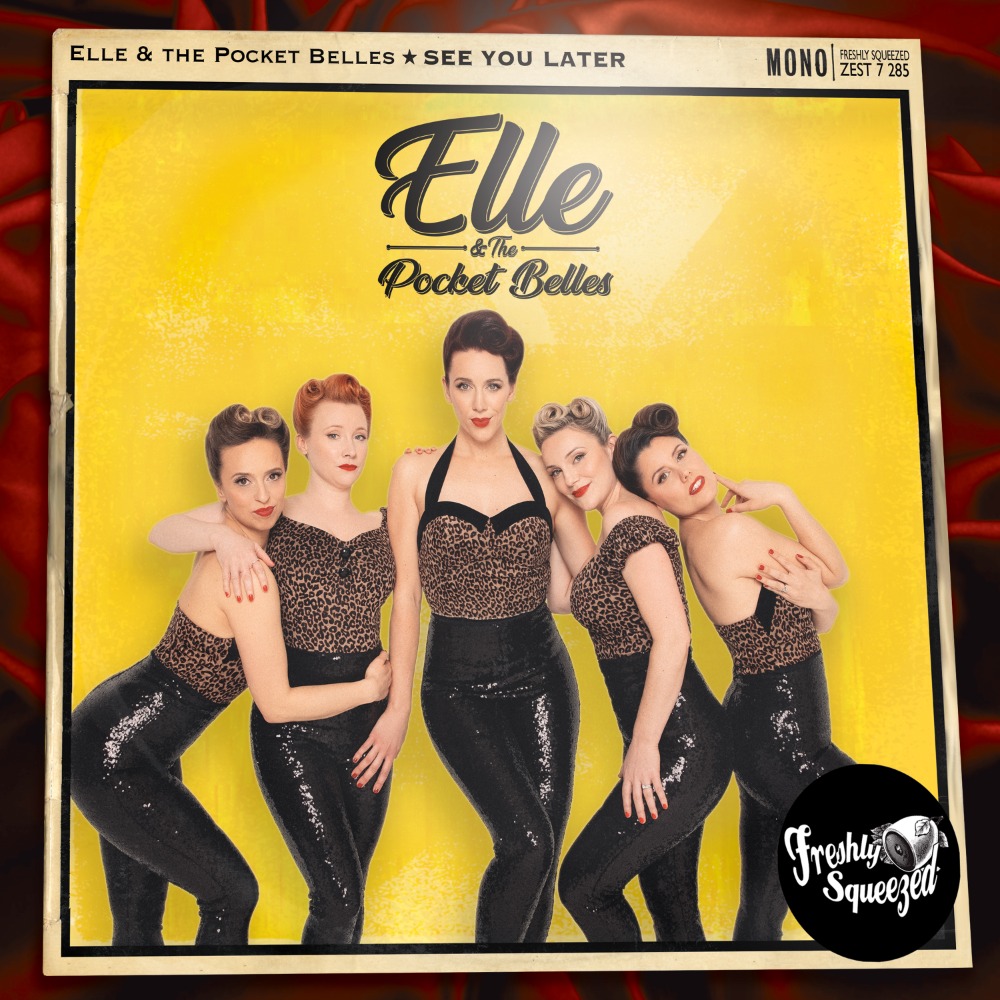 Elle & The Pocket Belles - See You Later