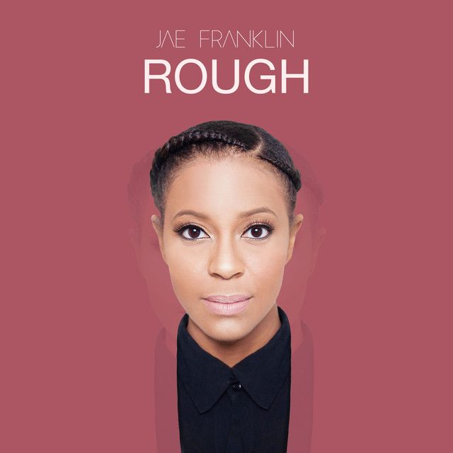 Jae Franklin - Rough