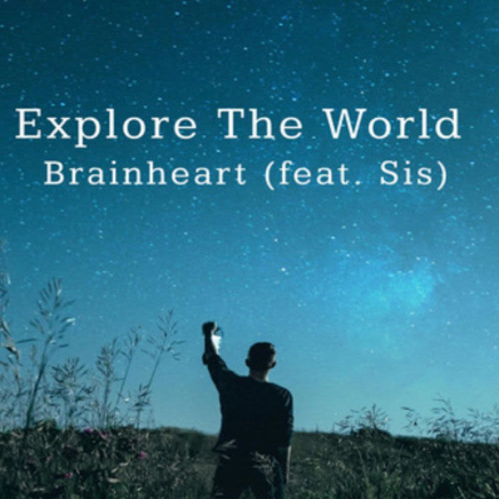 explore the world brainheart перевод песни