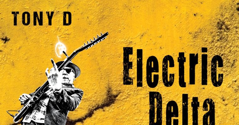 Tony D — Electric Delta
